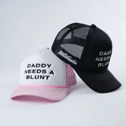 Daddy Needs a Blunt foam trucker hat