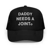 Daddy Needs a Joint trucker hat